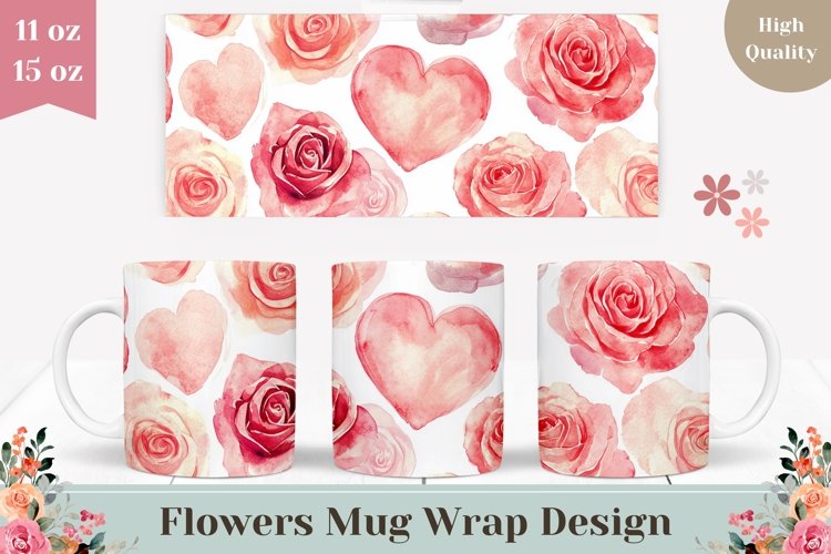 Watercolor Pink Roses Mug Sublimation, Flowers Mug Wrap