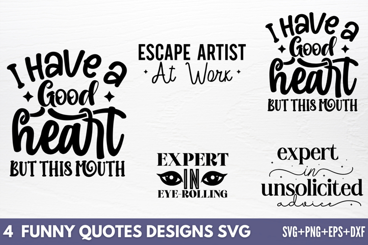 Funny Quotes Designs SVG