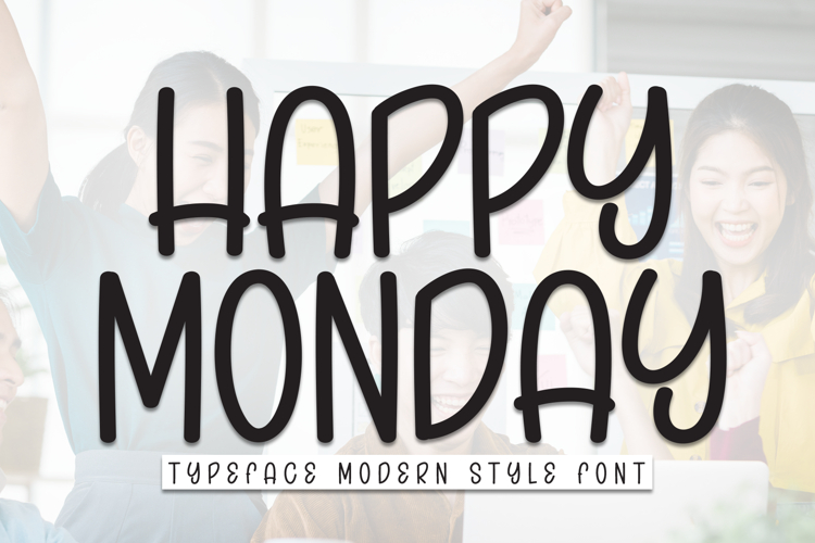 Happy Monday