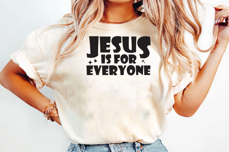 Jesus is for Everyone PNG T-Shirt Design