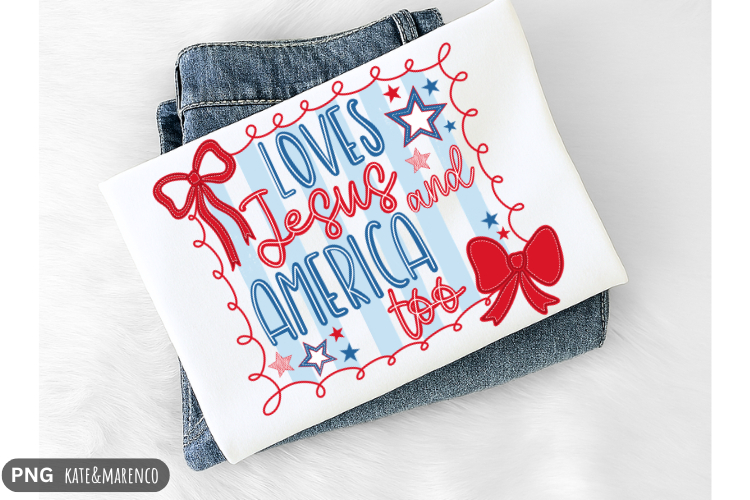Loves Jesus and America Too PNG | Preppy Fourth of July PNG