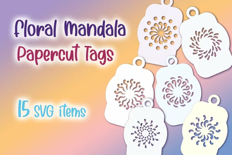 Floral Mandala Tags -15 SVG cut files