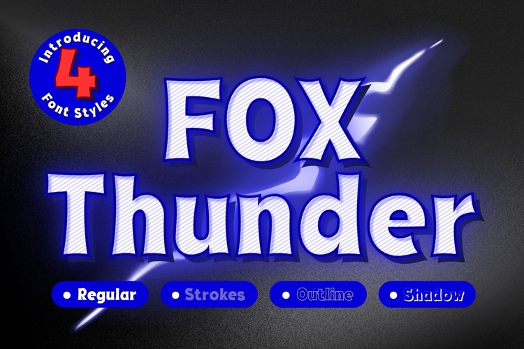Fox Thunder : 4 Font Styles