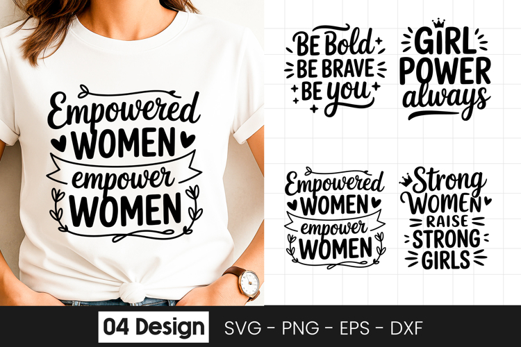 Empowered Women Inspirational Quotes SVG PNG