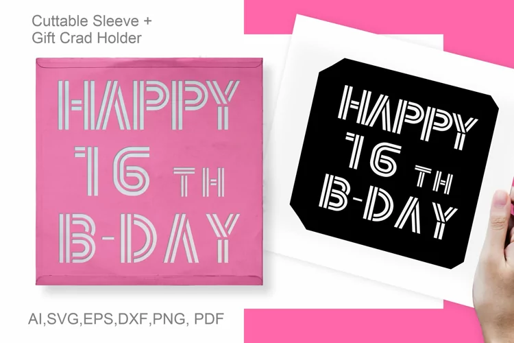 Happy 16th B-Day Gift Card Holder with Sleeve Paper Cut SVG