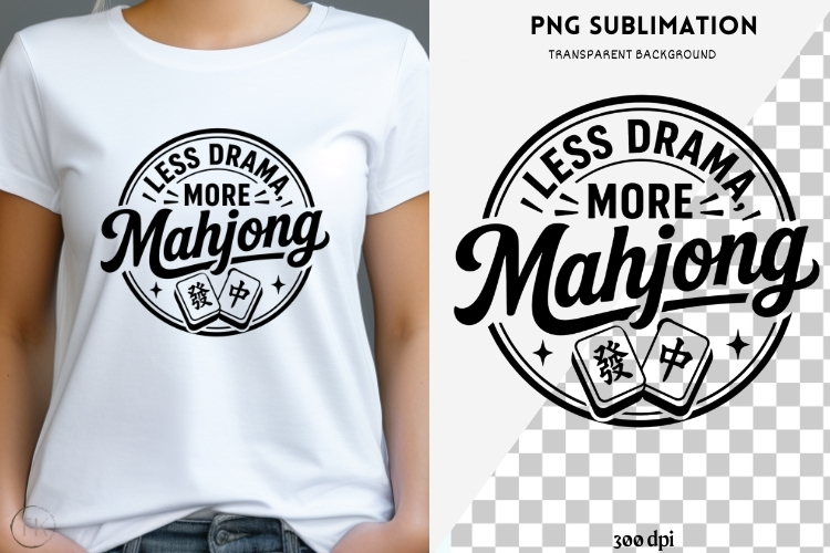 Mahjong quote png design for T-shirts