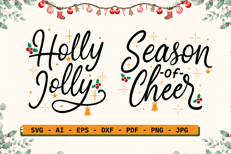 Christmas Quotes SVG | Holly Jolly | Season of Cheer
