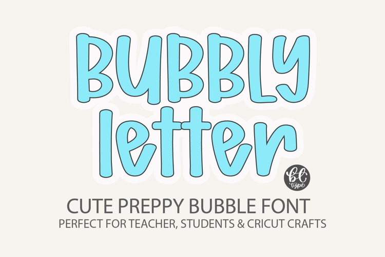 Bubbly Letter - A Cute Preppy Bubble Font