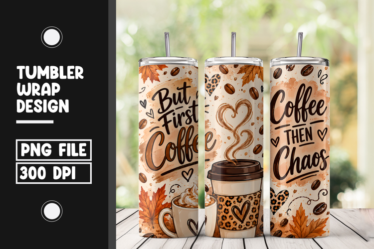 Fall Coffee Tumbler Wrap PNG Sublimation