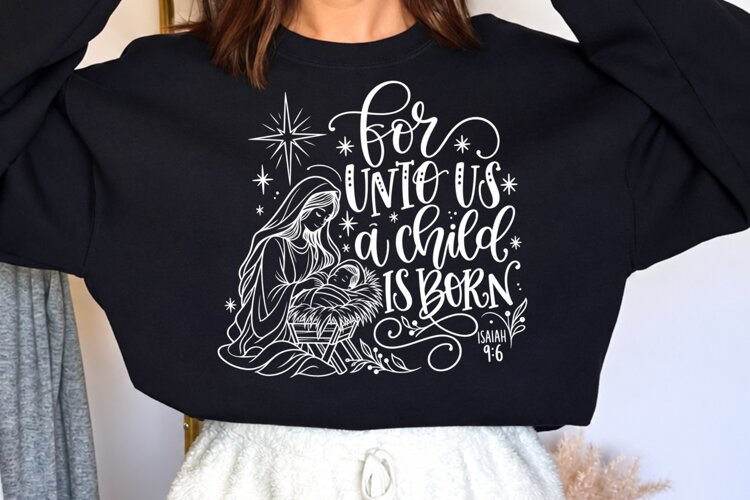 For Unto Us a Child Is Born PNG, Isaiah 9:6 Christian Nativi example image 1