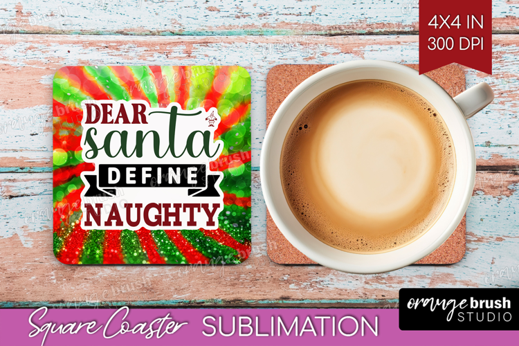 Sarcastic Christmas Quote Square Coaster - Tie Dye Coaster