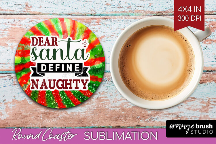 Sarcastic Christmas Quote Round Coaster - Tie Dye Coaster example image 1