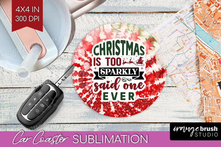 Sarcastic Christmas Quote Car Coaster - Tie Dye Coaster PNG