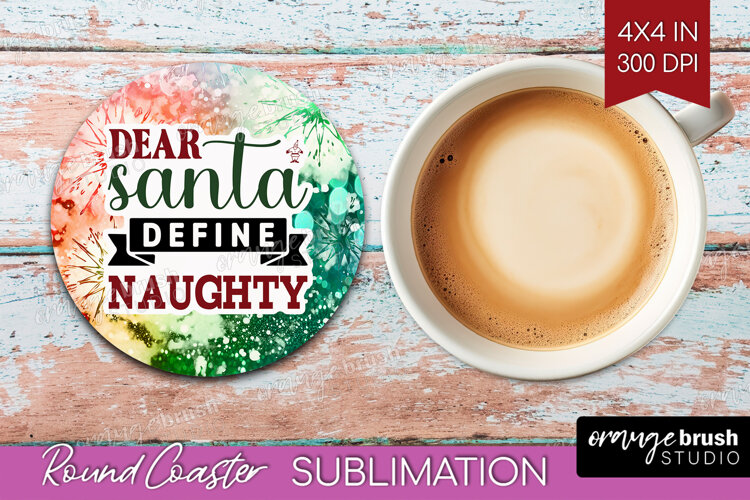 Sarcastic Christmas Quote Round Coaster - Tie Dye Coaster example image 1