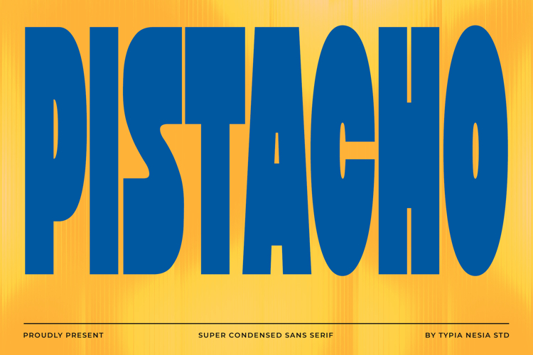 Pistacho - Bold Retro Super Condensed/ Tall Font