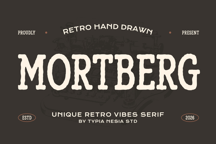 Mortberg - Rough Vintage Hand Drawn Slab Serif