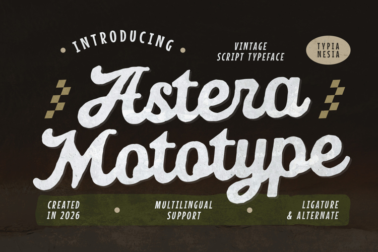 Astera Mototype - Rough Vintage Hand Drawn Script Font
