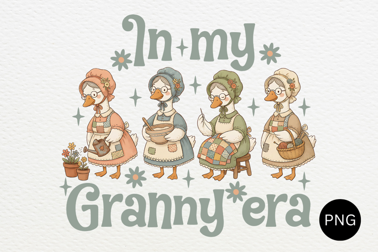 In My Granny Era Grandmacore Goose PNG