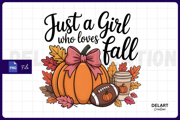 Just a Girl Who Loves Fall PNG, Autumn Png Design