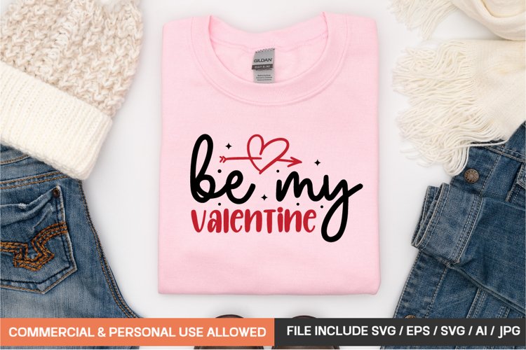Be My Valentine svg design