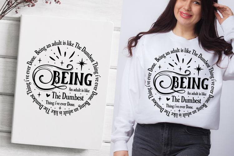 Being An Adult SVG DXF PNG EPS Round Sign DEsigns