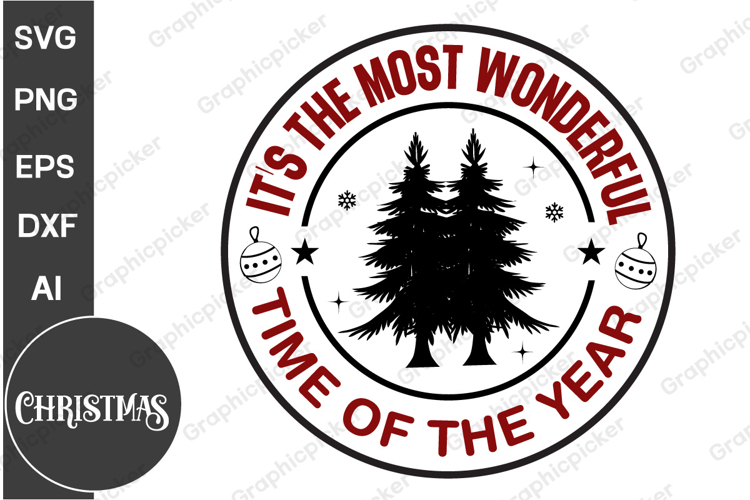 Its The Most Wonderful Time Of The Year Round Sign SVG PNG