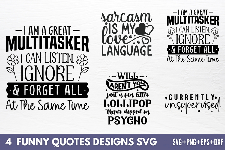 Funny Quotes Designs SVG