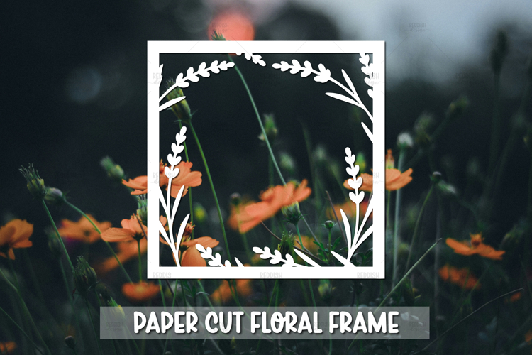 Paper cut Floral Frame SVG Cricut,Silhouette Craft
