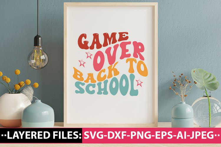 Game over back to school retro SVG Design example image 1