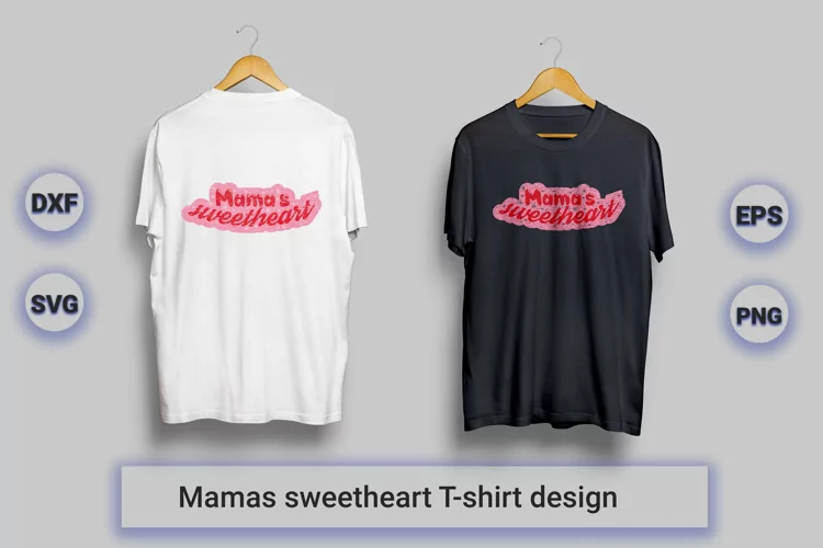 Mamas sweetheart valentine SVG t-shirt design