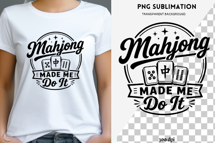 Mahjong quote png design for T-shirts