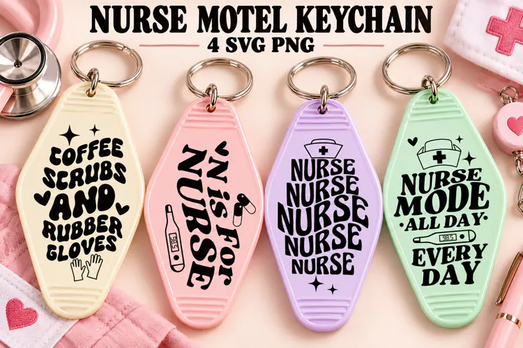 Nurse Motel Keychain SVG PNG, Funny Nurse Life Sayings