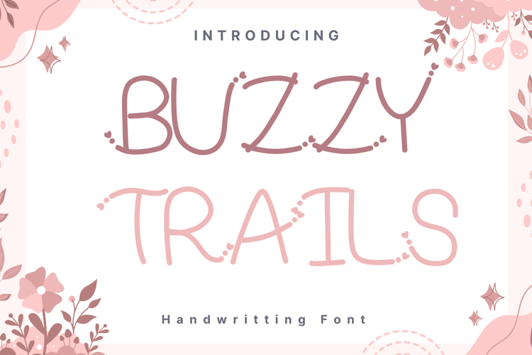Buzzy Trails Style