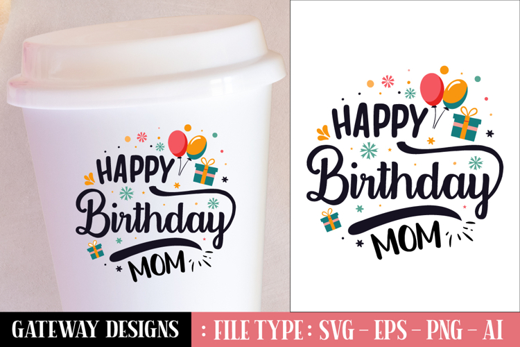 Happy Birthday Mom Svg Image 20