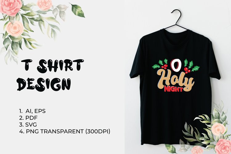 O Holy Night inspirational quotes and Typography T-shirt example image 1