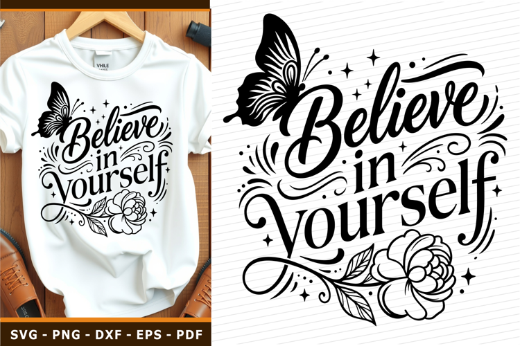 Believe in yourself, Self love SVG, Self Care, Boho Flowers