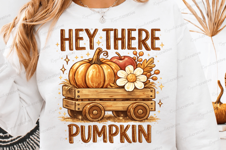 Hey There Pumpkin SVG PNG Vintage Fall Pumpkin Wagon Autumn