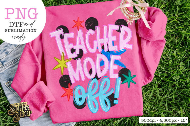 Teacher Mode Off PNG, Retro Teacher Design