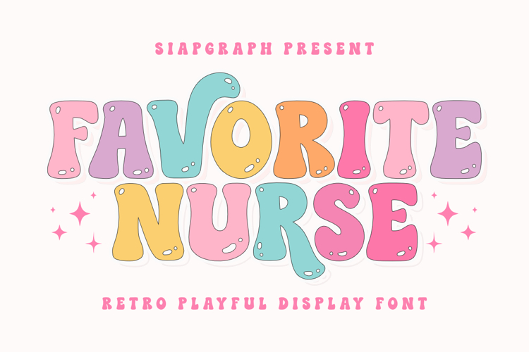 Favorite Nurse - Retro Playful Groovy Font