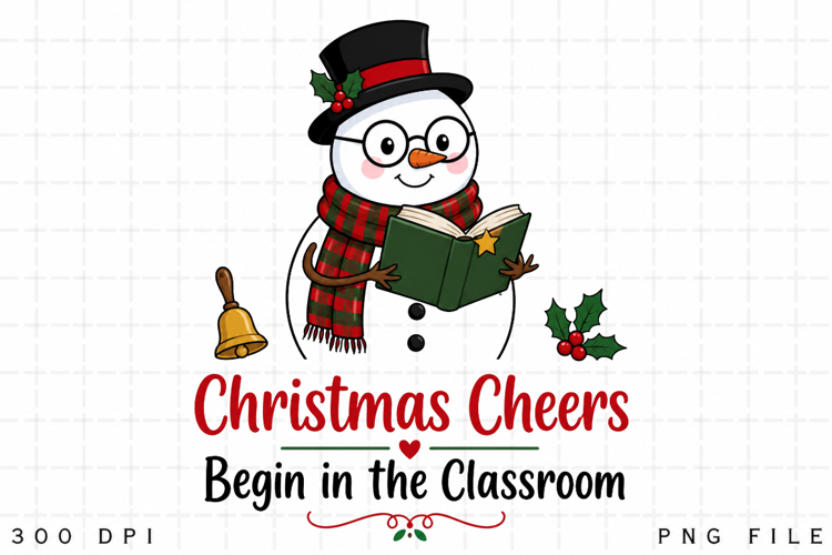 Snowman Teacher Christmas PNG, Christmas Cheers Begin In The