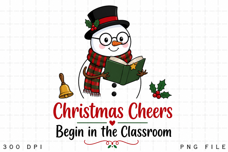 Snowman Teacher Christmas PNG, Christmas Cheers Begin In The