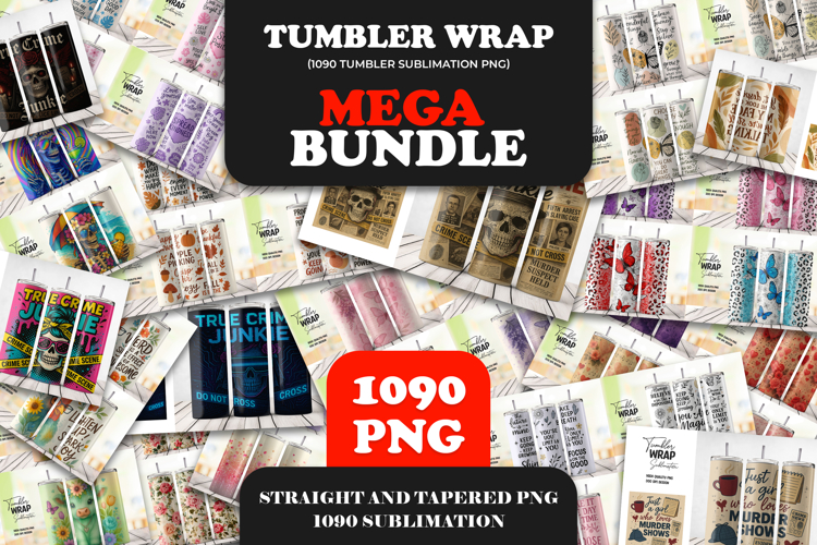 1090 Mega Tumbler Wrap PNG BUNDLE, Straight & Tapered PNG