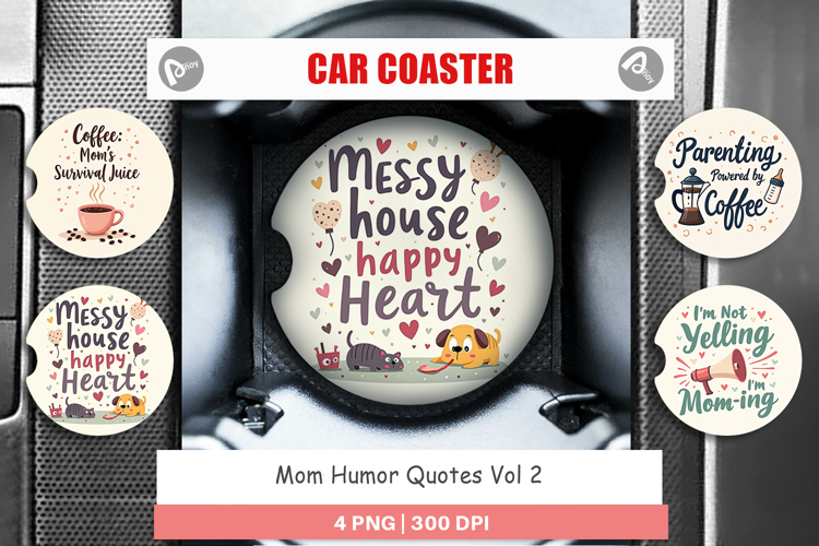Car Coaster Mom Humor Quotes