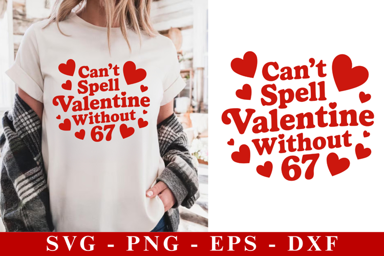 Valentines Day Svg, Valentine Shirt Design