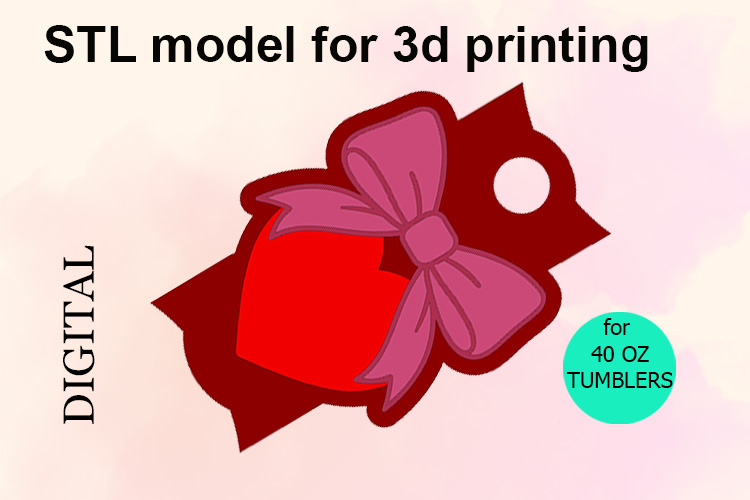 Heart, Bow, 40 OZ Tumbler, Topper for 3D Printing