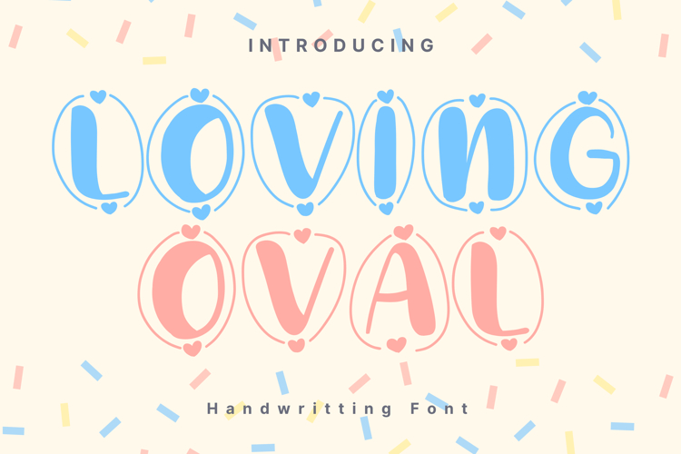 Loving Oval Style
