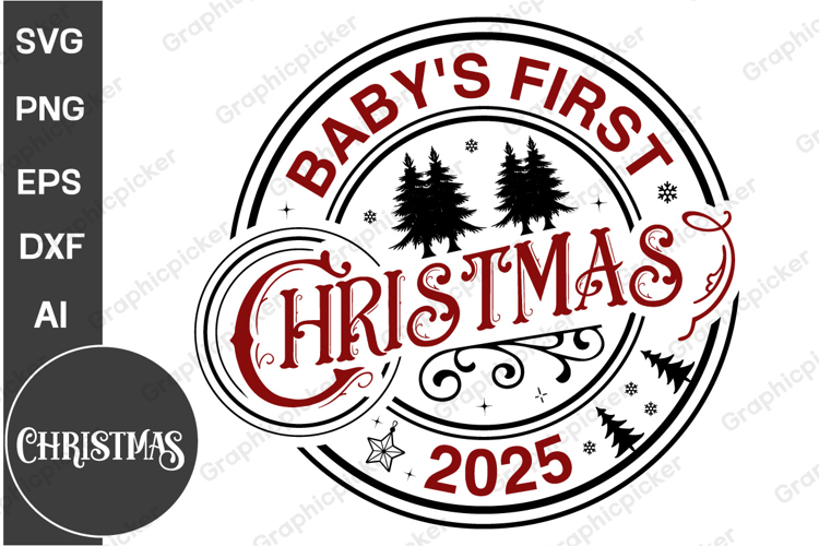 Babys First Christmas 2025 Round Sign SVG | Christmas SVG