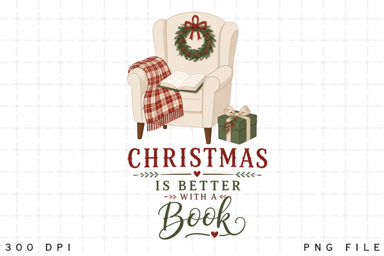 Christmas Is Better With A Book PNG Sublimation Design