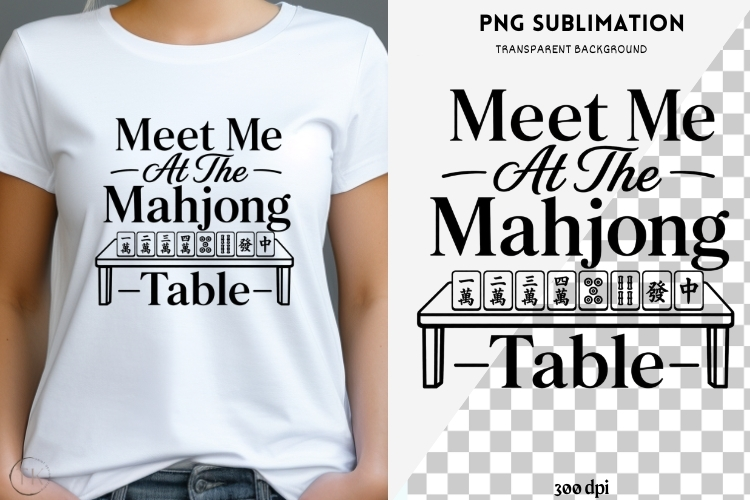 Mahjong quote png design for T-shirts