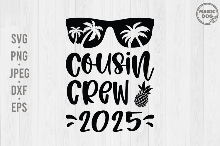 Cousin Crew 2025|Summer Vacation Crew|Cousin Trip 2025 SVG example image 1
